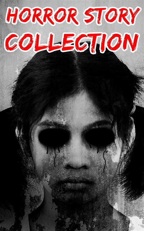 Horror Story Collection 10 Short Horror Stories By Stories From The