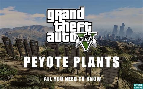 Peyote Plants Are Back In Gta And Here Are Their Locations