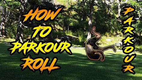 How To Parkour Roll Lär Dig Parkour Roll På 1 Minut Freerunning