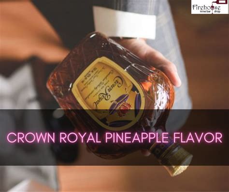Crown Royal Pineapple Flavor A Taste Exploration Of Crown Royals