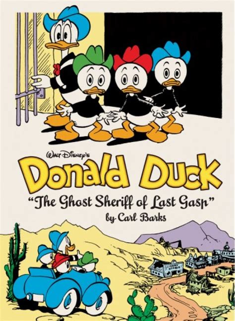 Donald Duck The Ghost Sheriff Of Last Gasp The Complete Carl Barks