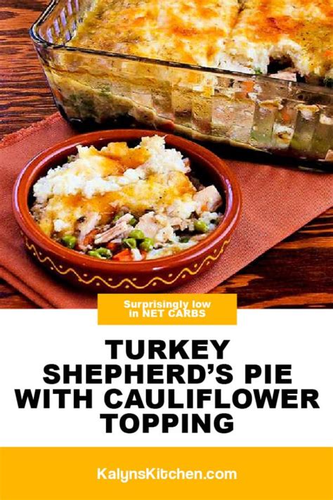 Turkey Shepherd S Pie With Cauliflower Topping Kalyn S Kitchen