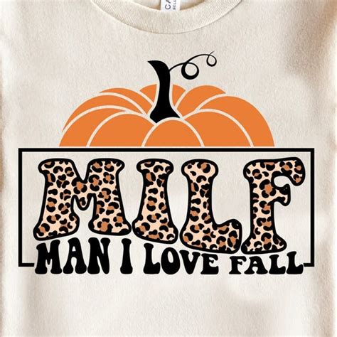 Man I Love Fall Milf Svg Etsy