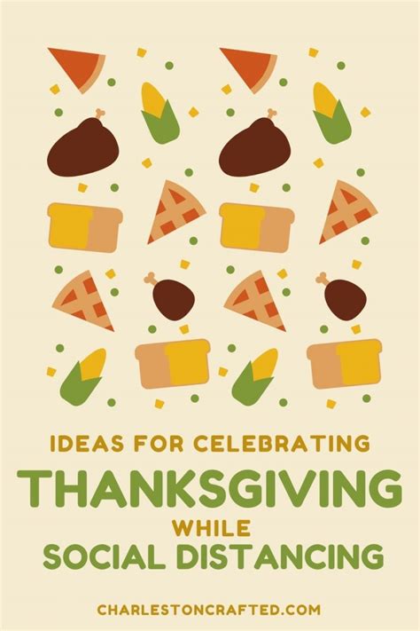 Ways To Celebrate Thanksgiving While Social Distancing