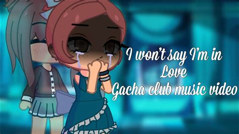 I Wont Say Im In Love Gcmv Gacha Club Music Video Youtube