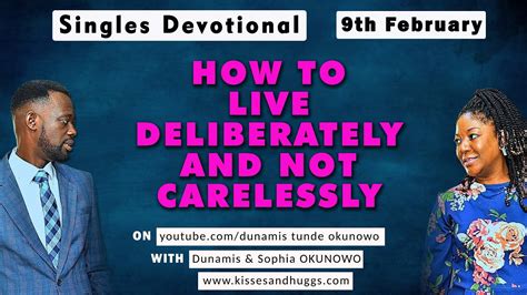 How To Live Deliberately And Not Carelessly Singles February 9th Pastordunamis Youtube