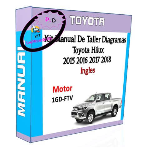 Manual De Taller Diagramas Toyota Hilux 2015 2016 2017 2018