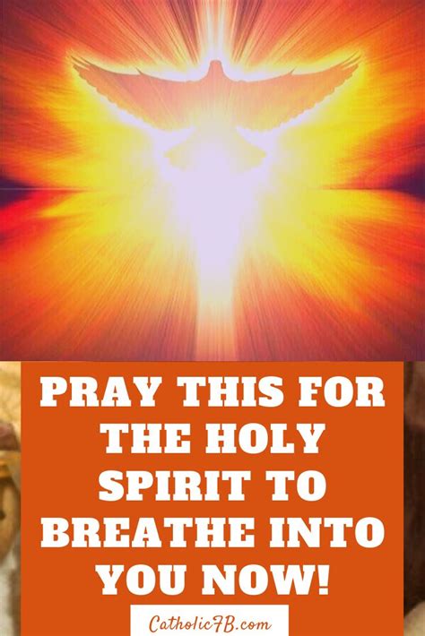 Powerful Prayer To The Holy Spirit Breathe Into Me Holy Spirit