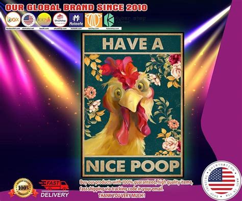 Chicken Have A Nice Poop Poster