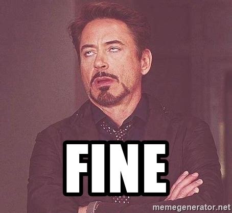 Is iron man in the marvel movies. Fine Memes