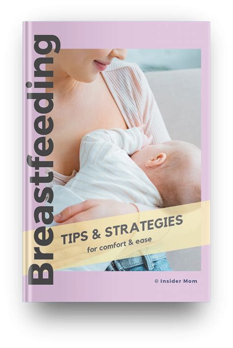 Breastfeeding Guide Insider Mom