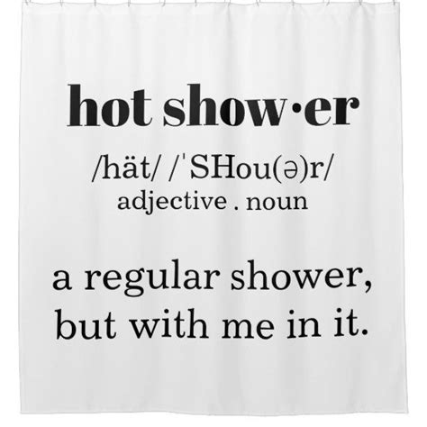 Hot Shower Definition Shower Curtain Funny Shower Curtains Cute Shower Curtains