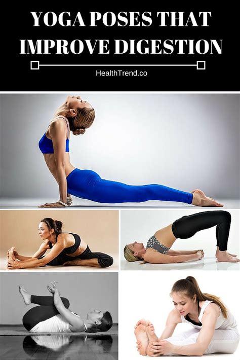 yoga poses that improve digestion health trend