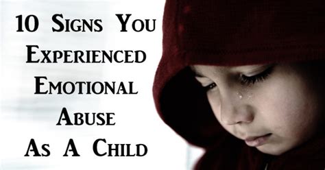 10 Signs You Experienced Emotional Abuse As A Child David Avocado Wolfe