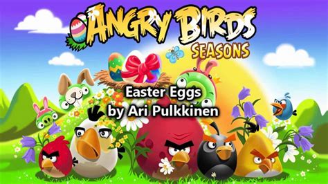 Angry Birds Easter Eggs Theme Original Youtube