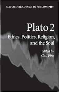 Amazon Com Plato Ethics Politics Religion And The Soul Oxford Readings In Philosophy
