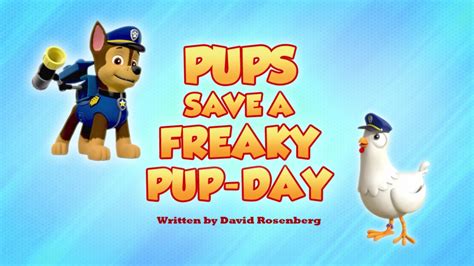 Pups Save A Freaky Pup Daygallery Paw Patrol Wiki Fandom