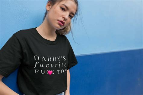 Daddys Favorite Fuck Toy Ddlg Shirt Ddlg T Bdsm T Etsy