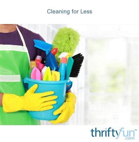My Frugal Life Cleaning For Less Thriftyfun
