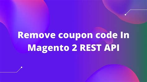 Remove Coupon Code In Magento 2 Rest Api Youtube