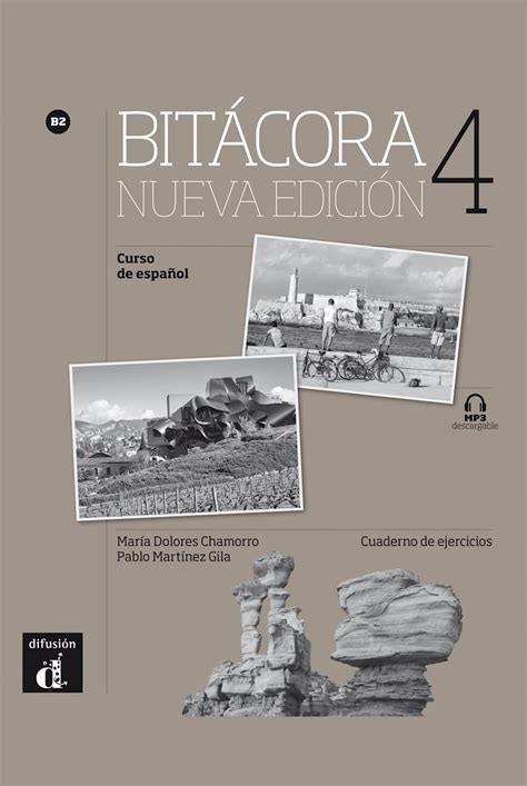 Bitácora Nueva Edición 4 B2 Cuaderno De Ejercicios Con Mp3 Descargable