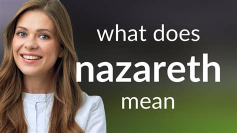 Nazareth Nazareth Meaning Youtube