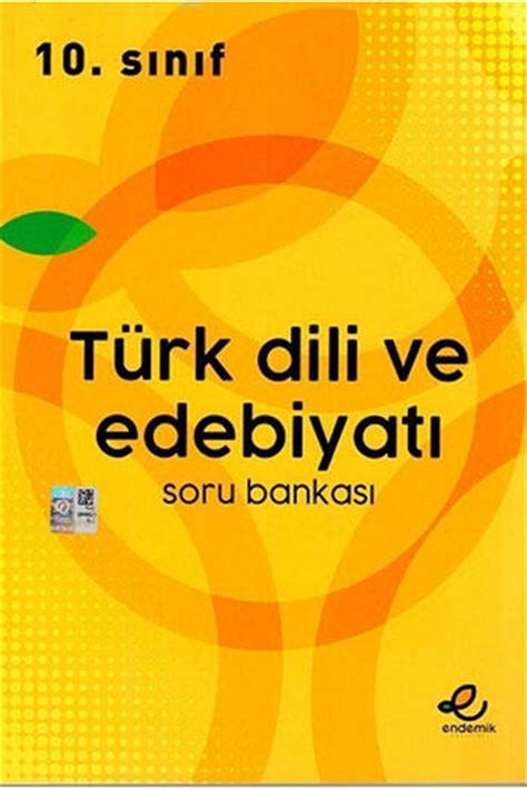 Endemik Yayınları 10 Sınıf Türk Dili ve Edebiyatı Soru Bankası