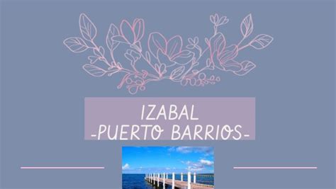 Izabal Puerto Barrios