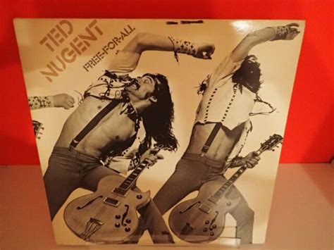 Ted Nugent Free For All Pe 34121 Vinyl Lp 1976 Orig Press Great Cond