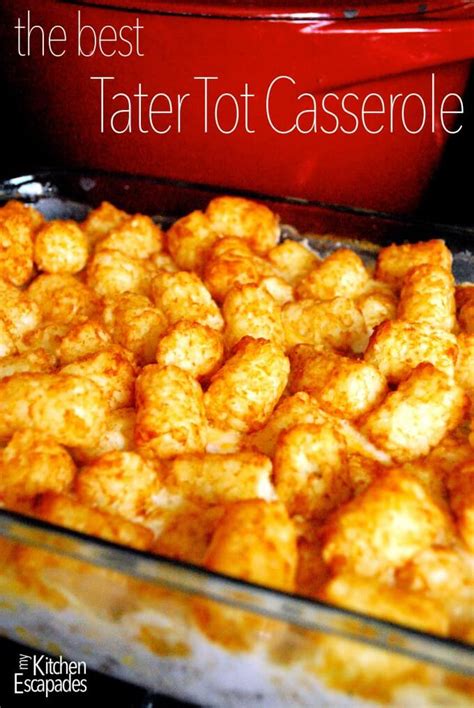 Cuisine, strata, ingredient, comfort food, cauliflower cheese,. Cheesy Tater Tot Casserole - The Best Hotdish Recipe