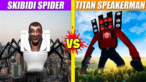Skibidi Toilet Spider Vs Titan Speakerman Boss Spore Youtube