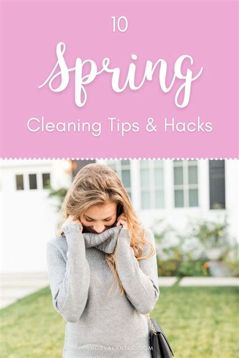 9 Spring Cleaning Tips And Hacks Hello Gorgeous By Angela Lanter Spring Cleaning Hacks