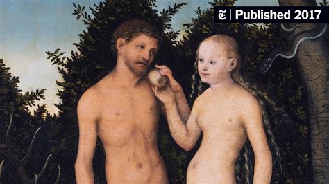 The Enduring Power Of Adam And Eve Minus The Sin And Sexism The New