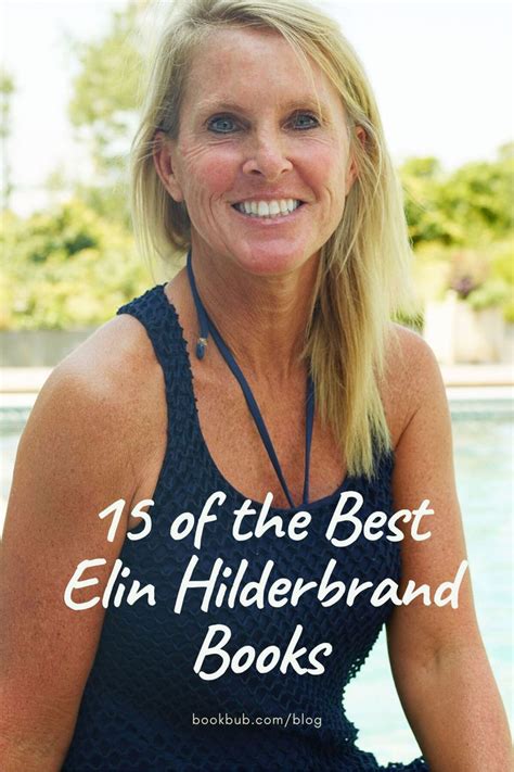 15 Books By Elin Hilderbrand Tailor Made For Beach Reading Elin Hilderbrand Books Books