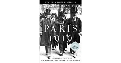 Paris 1919 Six Months That Changed The World By Margaret Macmillan