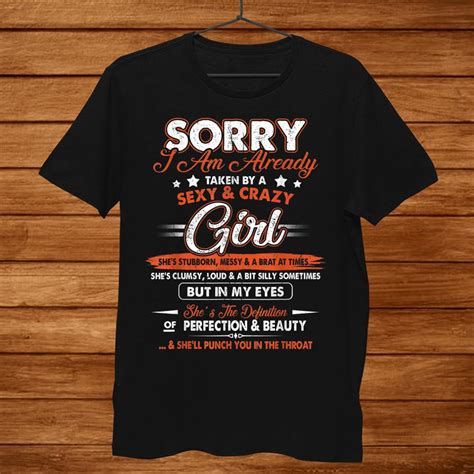 Sorry Im Already Taken By A Sexy And Crazy Girl Couple Fun Shirt Teeuni