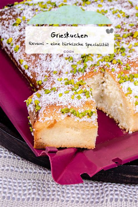 Ich habe ihn leicht abgewandelt, indem ich sauerkirschen hineingegeben habe und den zuckergehalt des zuckersirups erheblich reduziert habe. Grieskuchen - Revani | Grieskuchen, Grießkuchen, Kuchen ...