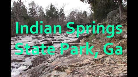 Indian Springs State Park Ga Youtube