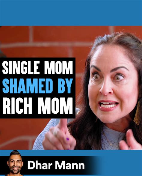 Single Mom Shamed By Rich Mom What Happens Next Is Shocking When You Do What You Love The