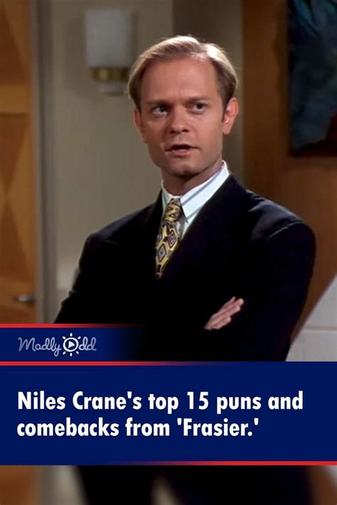 Niles Cranes Top 15 Puns And Comebacks From ‘frasier Niles Niles