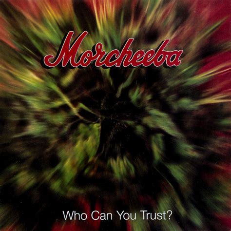 who can you trust album by morcheeba spotify