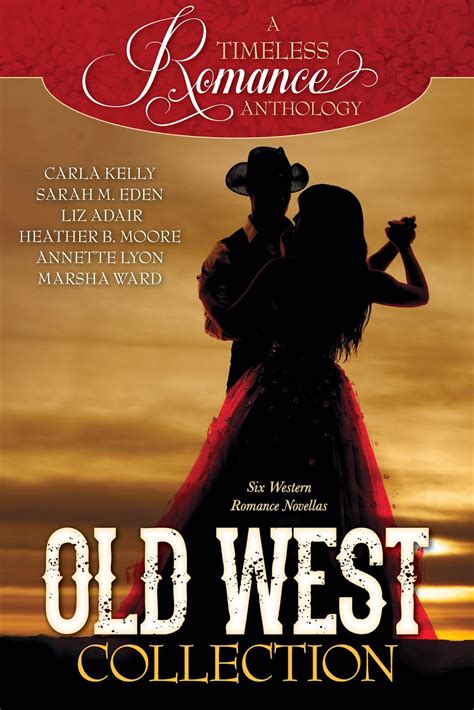 Brookes Books A Timeless Romance Anthology Old West Collection