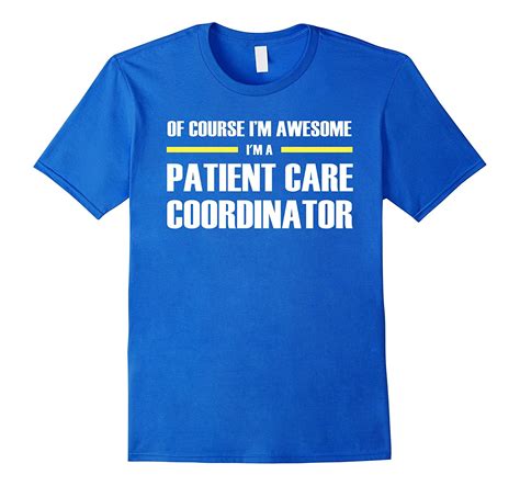Patient Care Coordinator Ts Im Awesome T Shirt Art Artvinatee