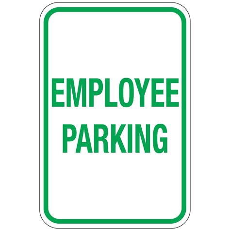 Employee Parking Sign 12 X 18 Carlton Industries