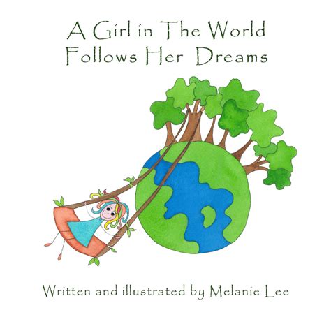 A Girl In The World Follows Her Dreams Empowering Books Kids Book