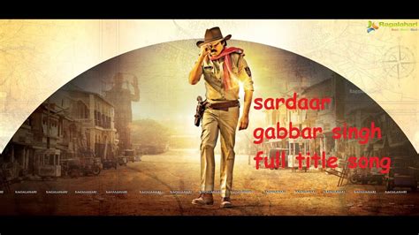Sardaar Gabbar Singh Full Title Song Youtube