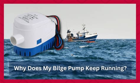 3 Reasons Why Does My Bilge Pump Keep Running FuncFish