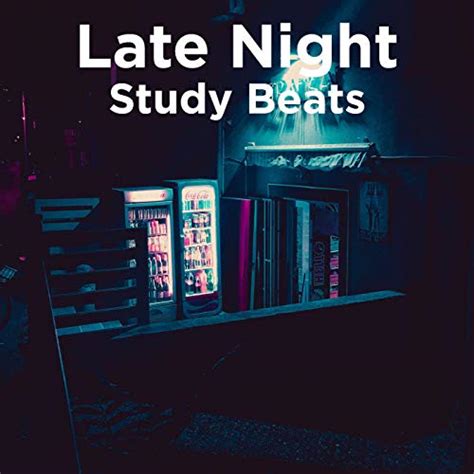 Late Night Study Beats De Lofi Sleep Chill And Study Lofi Hip Hop Beats