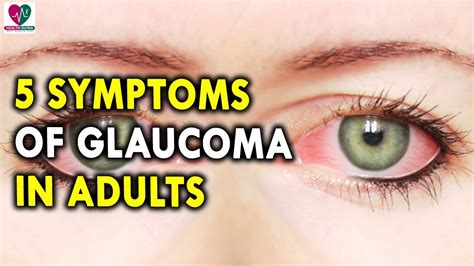 Symptoms Of Glaucoma In Adults Best Health Tips For Eyes Youtube