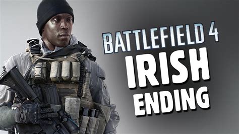 Battlefield 4 Irish Ending Bf4 Pc Ultra Gameplay 1080p Youtube